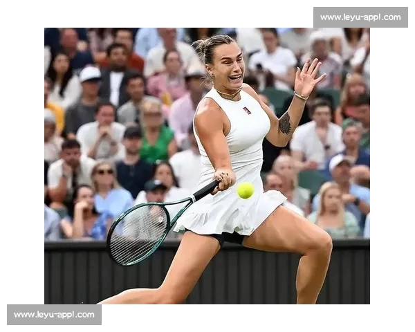 温网夜场双焦点！萨巴伦卡 2000 强势登场，郑钦文 2330 决战女双三冠王